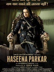 Haseena Parkar (2017)