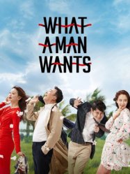What A Man Wants [2018]