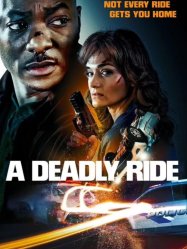 A Deadly Ride (2025)