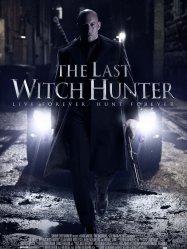 The Last Witch Hunter [2015]